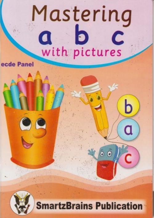 MASTERING ABC WITH PICTURESFOR BEGINNERS