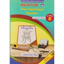 MENTOR PRE TECHNICAL STUDIES GRADE 8