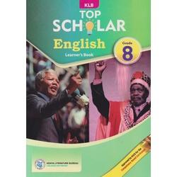 KLB Top Scholar English Grade 8