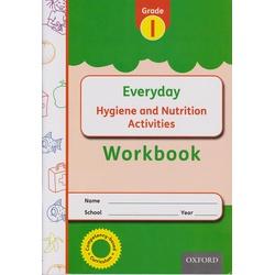 EVERYDAY HYGIENE AND NUTRITION WORKBOOK GRADE 1
