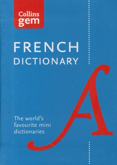 COLLINS GEM FRENCH DICTIONARY
