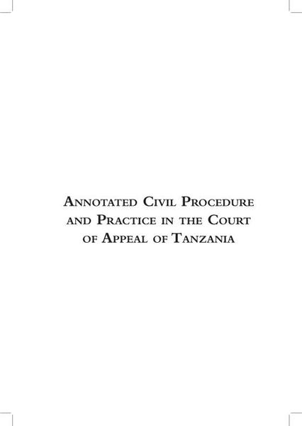 Annotated Civil Procedure and Practice in the Court of Appeal of Tanzania