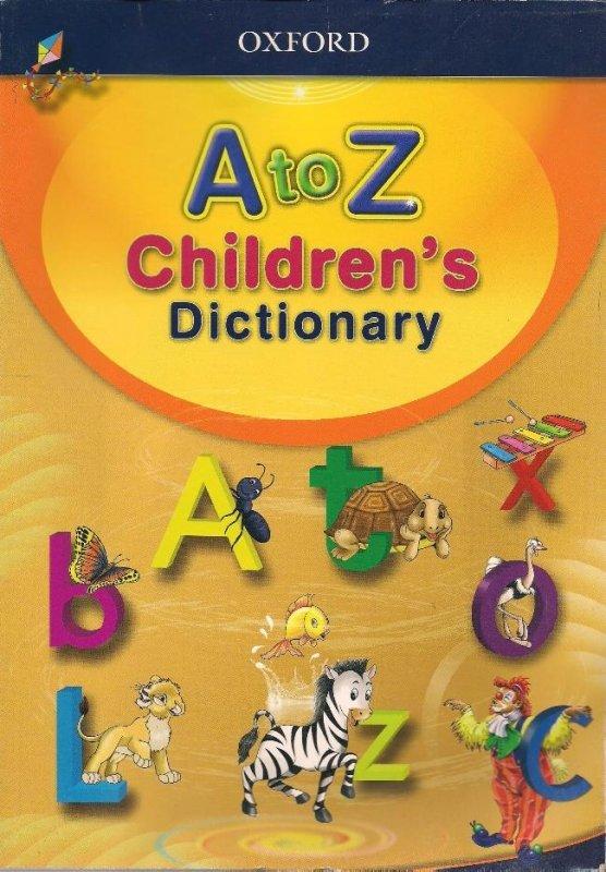 A TO Z CHILDREN DICTIONARY OXFORD