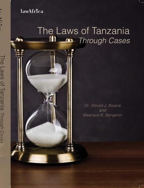 The Laws of Tanzania through Cases
