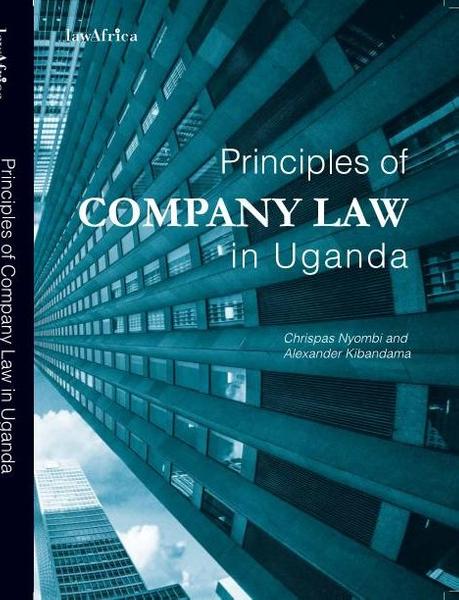 Principles of Company Law in Uganda