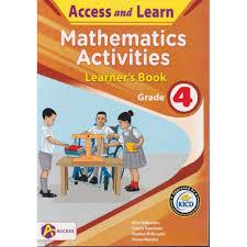 ACCESS AND LEARN MATHS ACTIVITIES GRADE 4 LB REVISED