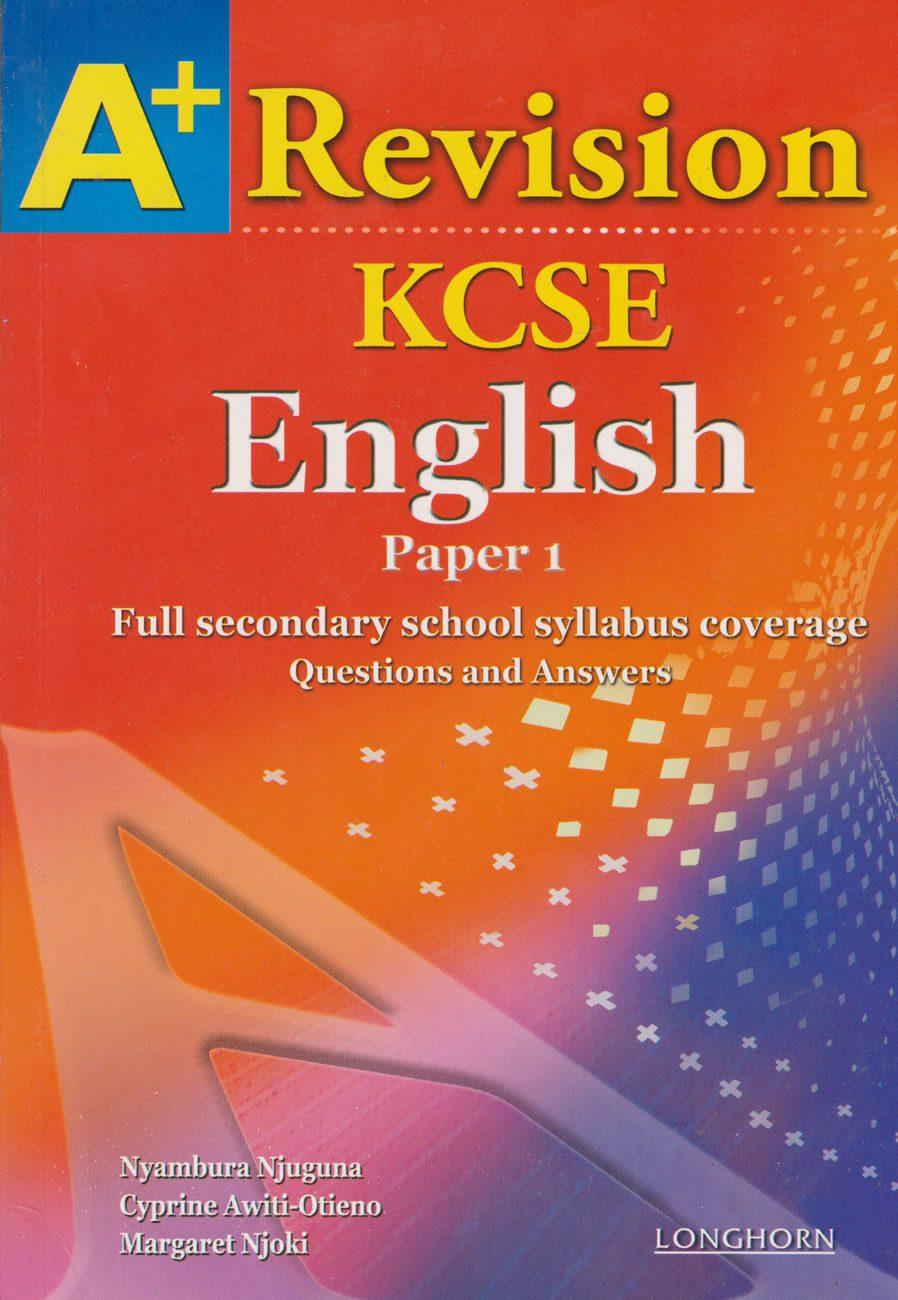 A+ Revision KCSE English Paper 1