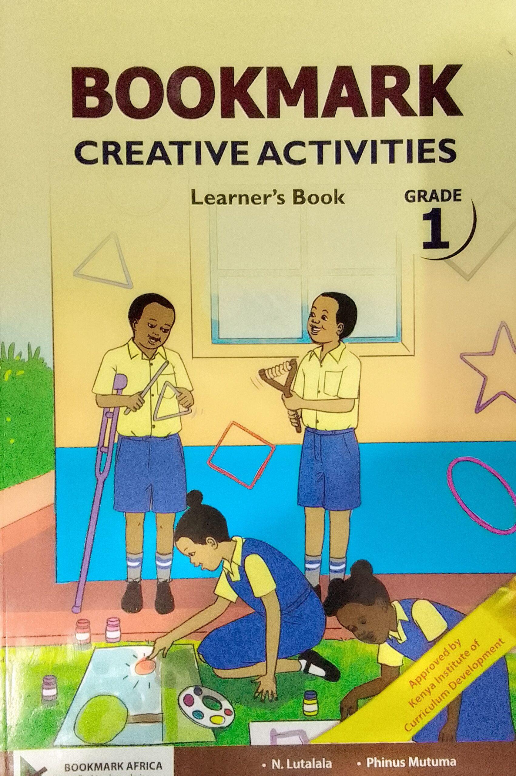BOOKMARK:CREATIVE ACTIVITIES GRADE 1 LB REVISED