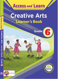 ACCESS AND LEARN: CREATIVE ARTS L/B GRADE 6 REVISED