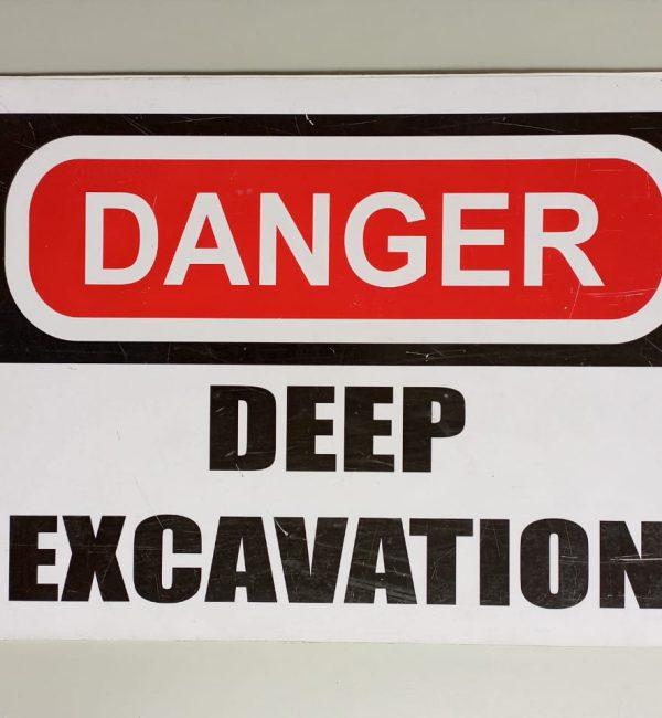 A2 Size Deep Excavation Signage